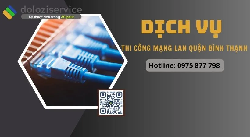 Thi công mạng LAN Bình Thạnh