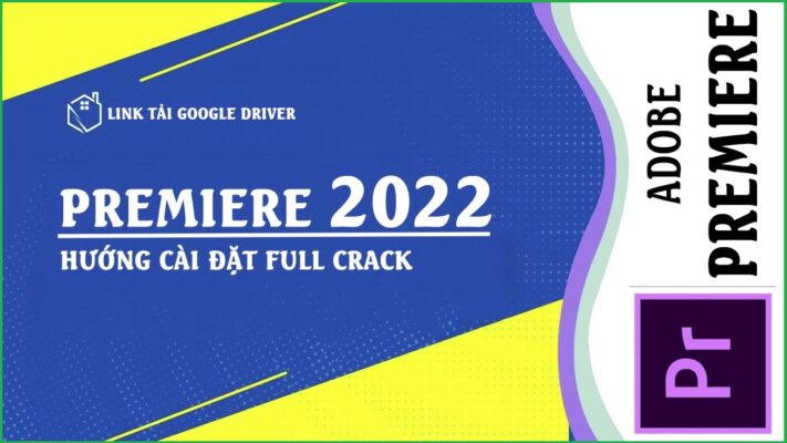 Hướng dẫn cài đặt Premiere 2022 và tải phần mềm nhanh chóng 1 Hướng dẫn tải và cài đặt phần mềm Premiere 2022