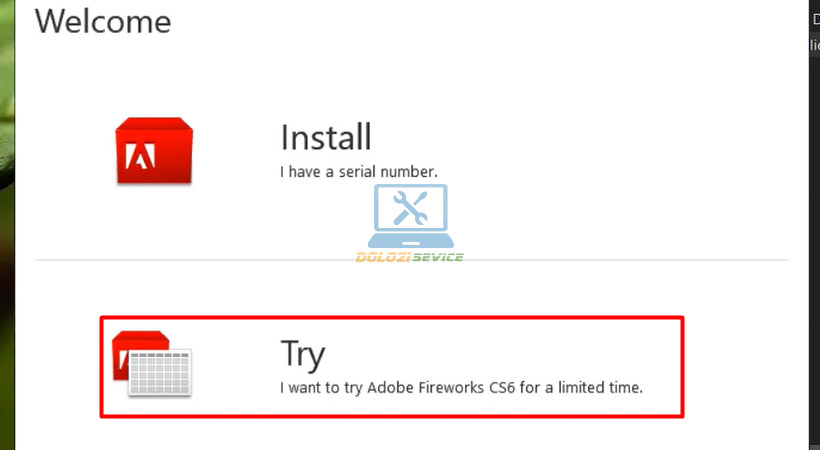 Hướng Dẫn Cài Đặt Fireworks CS6 và Tải Phần Mềm Miễn Phí 5 Chọn Try