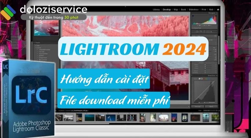 Cách cài đặt Lightroom 2024 và tải phần mềm dễ dàng 1 Cài đặt Adobe Lightroom 2024.