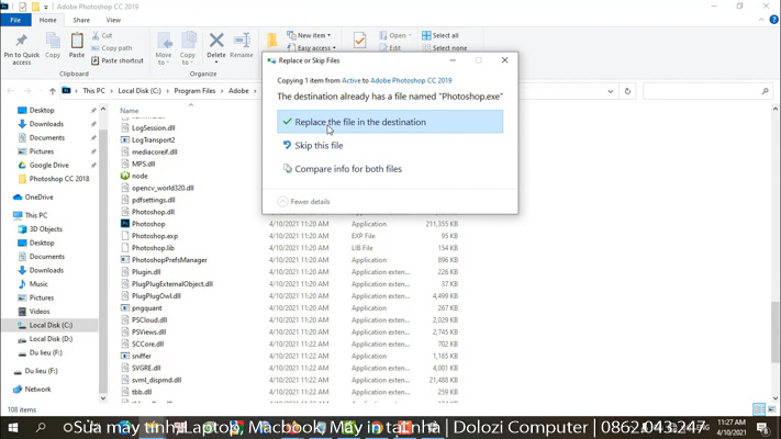 Chọn Replace the file in the destination