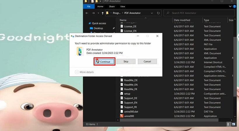 Tiến hành chọn Continue. Kết thúc cài đặt PDF Annotator Portable
