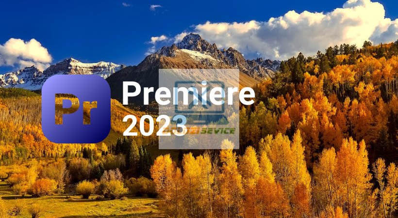Hướng Dẫn Cài Đặt Premiere 2023: Tải Ngay Phần Mềm Hàng Đầu 1 Premiere 2023