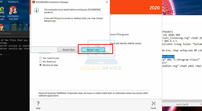 Tiến hành chọn Restart Later. Hướng dẫn cài đặt SolidWorks 2020