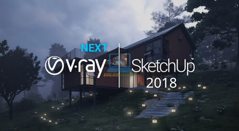 Vray for SketchUp 2018
