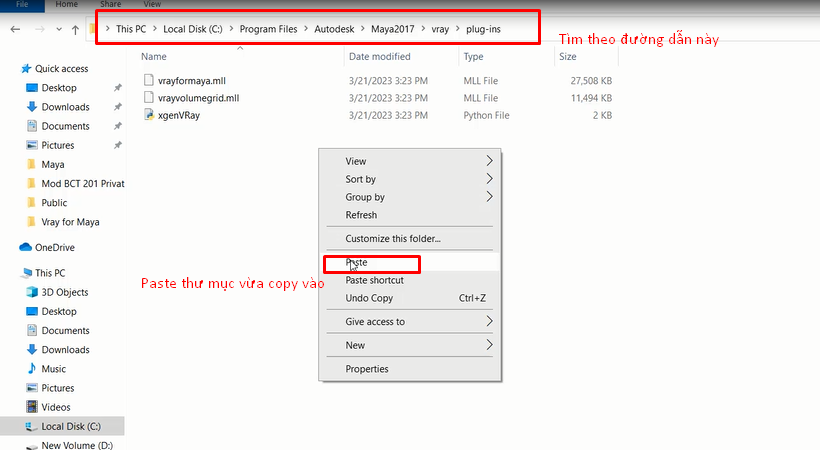 Mở thư mục theo đường dẫn và Paste file vừa Copy vào.