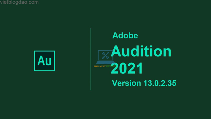 Hướng dẫn cài đặt Audition 2021 Full Crack