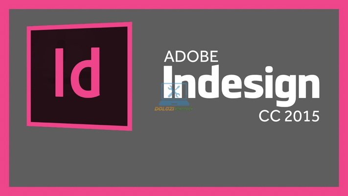 Hướng Dẫn Cài Đặt và Tải InDesign 2015 Đơn Giản 1 Hướng dẫn cài đặt InDesign 2015 Full Crack