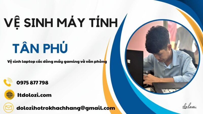 Dịch vụ vệ sinh máy tính quận Tân Phú