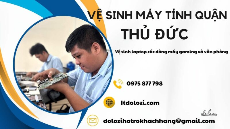 Dịch vụ vệ sinh máy tính quận Thủ Đức