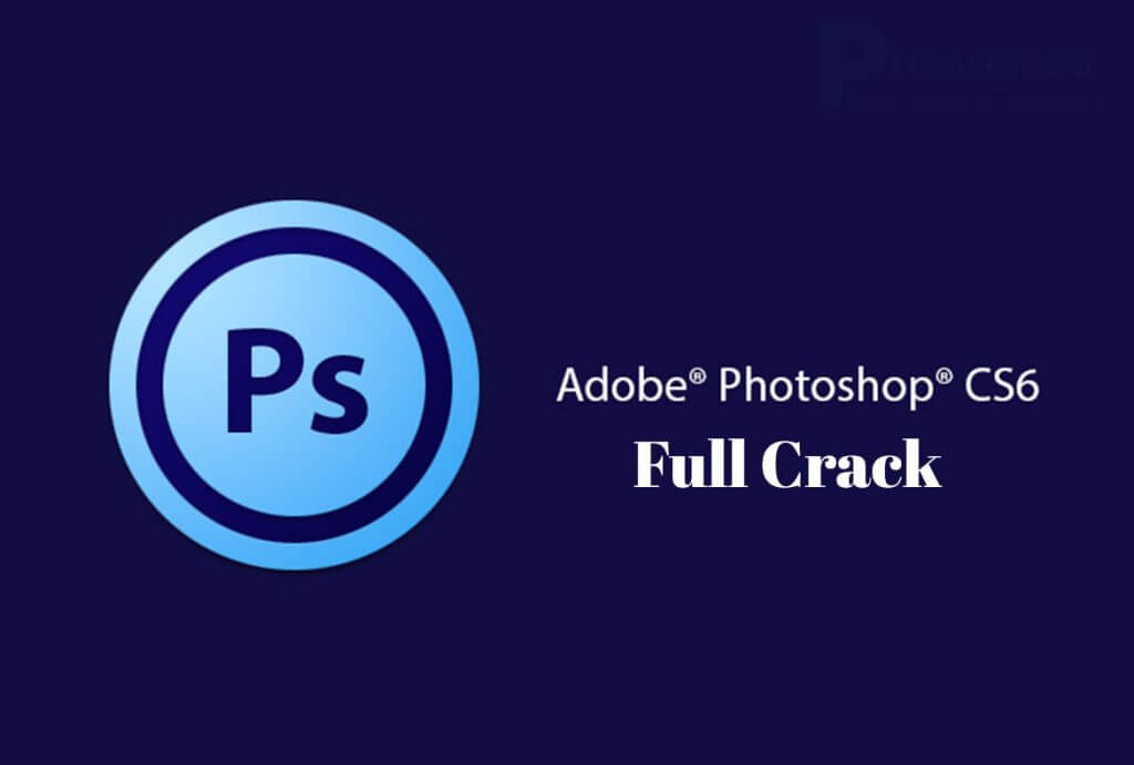 Hướng dẫn cài đặt và tải Photoshop CS6 đơn giản và nhanh chóng 1 Hướng dẫn tải và cài đặt phần mềm Photoshop CS6