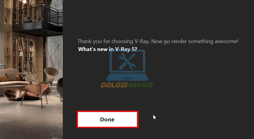 Hướng Dẫn Cài Đặt Vray for 3ds Max 2021 Đầy Đủ và Chi Tiết 8 Chọn Done để hoàn tất